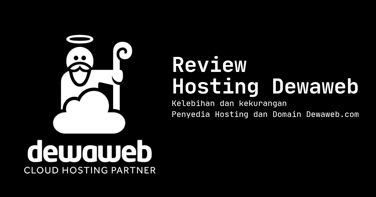 Featured image for the latest post: Dewaweb: Cloud Hosting Terbaik di Indonesia? Ulasan Lengkap